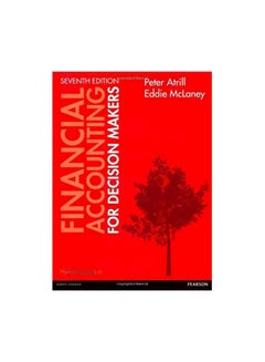 Buy Financial Accounting for Decision Makers Paperback English by Peter Atrill - 7-Mar-13 in Egypt