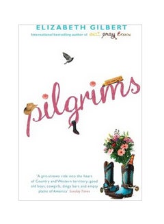 Buy Pilgrims Paperback English by Elizabeth Gilbert - 2-Mar-09 in Egypt