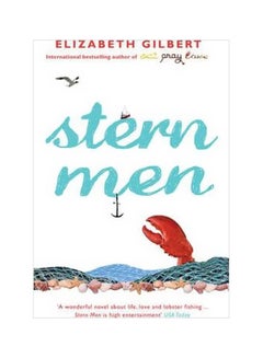 Buy Stern Men Paperback English by Elizabeth Gilbert - 2-Mar-09 in Egypt