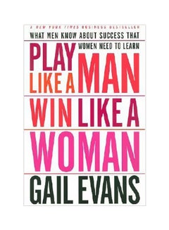 اشتري Play Like A Man Win Like A Woman: What Men Know About Success Paperback في مصر