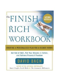 اشتري The Finish Rich Workbook: Get Out Of Doubt Put Your Dreams In Action And Achieve Financial Freedom Paperback في الامارات