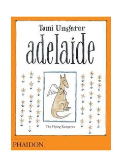 اشتري Adelaide- The Flying Kangaroo Hardcover في مصر