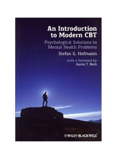 Buy Introduction To Modern CBT: Psychological Solutions To Mental Health Problems Paperback English by Stefan G. Hofmann - 08 Jul 2011 in Egypt