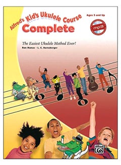 اشتري Alfred's Kid's Ukulele Course Complete Paperback English by Ron Manus - 29-Dec-2012 في الامارات