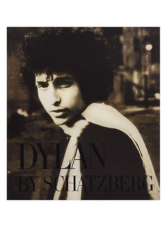 Buy Dylan By Schatzberg hardcover english - 20-Sept-2018 in UAE