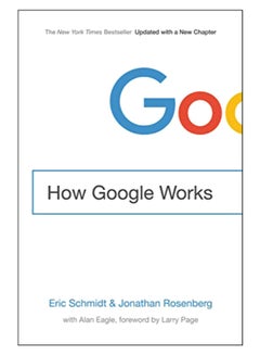 Buy How Google Works Paperback Spanish by Eric Schmidt - 21-Mar-17 in Saudi Arabia