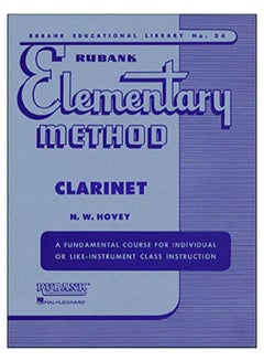 اشتري Rubank Elementary Method Clarinet Paperback English by N. W. Hovey - 1-Jul-1992 في الامارات