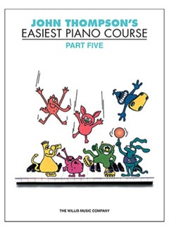 اشتري John Thompson'S Easiest Piano Course, Part 5 paperback english - 13-Nov-1997 في الامارات