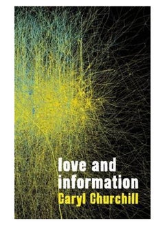 اشتري Love And Information paperback english - 4-Jul-13 في الامارات