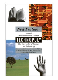 Buy Technopoly: The Surrender Of Culture To Technology paperback english - 1-Apr-93 in UAE