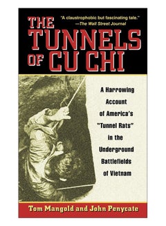 Centrum Malen motor Shop Generic The Tunnels Of Cu Chi : A Harrowing Account Of America's Tunnel  Rats In The Underground Battlefields Of Vietnam Paperback online in Dubai,  Abu Dhabi and all UAE