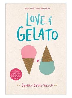 Buy Love & Gelato Paperback English by Jenna Evans Welch - 2/May/17 in Egypt