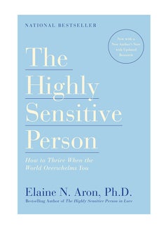 اشتري The Highly Sensitive Person: How To Thrive When The World Overwhelms You Paperback في الامارات