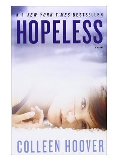 Buy Hopeless Paperback English by Colleen Hoover - 7-May-13 in UAE