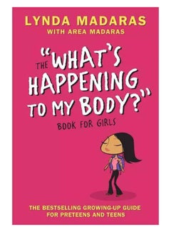 اشتري What'S Happening To My Body? Book For Girls Paperback الإنجليزية by Lynda Madaras - 14-Jul-07 في الامارات