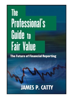 اشتري The Professional's Guide To Fair Value Hardcover في الامارات