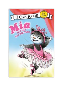 Buy Mia And The Too Big Tutu Paperback English by Robin Farley - 1/1/2011 in Egypt