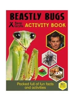 اشتري Bear Grylls Sticker Activity : Beastly Bugs Paperback الإنجليزية by Bear Grylls - 6/1/2019 في الامارات