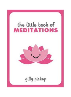 Buy The Little Book Of Meditations hardcover english - 6/1/2017 in Saudi Arabia