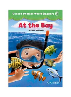 Buy Oxford Phonics World Readers: Level 3 - at the Bay Paperback in UAE