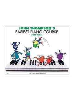 اشتري John Thompson's Easiest Piano Course paperback english - 7/1/2005 في الامارات