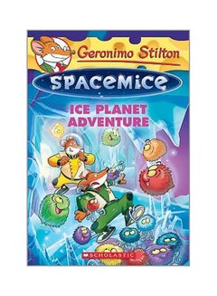 اشتري Spacemice: Ice Planet Adventure Paperback English by Geronimo Stilton - 3/1/2015 في السعودية