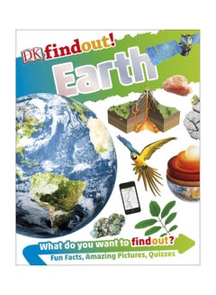 Buy Dkfindout! Earth Paperback English by DK - 8/28/2017 in UAE