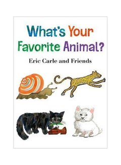 اشتري What's Your Favorite Animal? Board Book English by Eric Carle - 5/26/2015 في الامارات