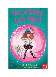 Buy Help! I'm Trapped at Witch School! paperback english - 9/6/2018 in UAE