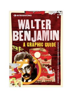 اشتري Introducing Walter Benjamin: A Graphic Guide Paperback English by Howard Caygill - 10/21/2014 في الامارات