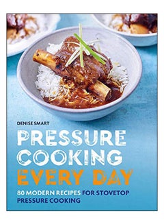 اشتري Pressure Cooking Every Day paperback english - 13.06.2019 في السعودية
