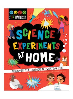 اشتري Science Experiments At Home hardcover english - 20-Sep-2018 في الامارات