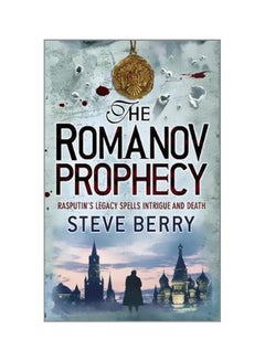 Buy The Romanov Prophecy Paperback English by Steve Berry - 39347 in UAE