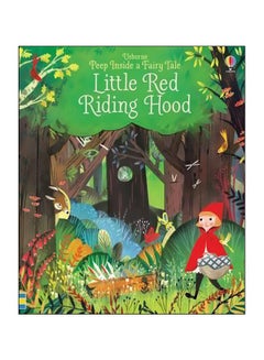 اشتري Peep Inside A Fairy Tale Little Red Riding Hood board_book english - 01 February 2016 في الامارات