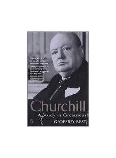 اشتري Churchill: A Study In Greatness paperback english - 05 September 2002 في الامارات