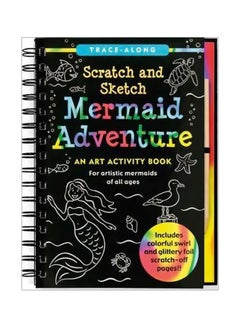 Buy Scratch And Sketch Mermaid Adventure: An Art Activity Book For Artistic Mermaids Of All Ages spiral_bound english - 01 February 2013 in Egypt