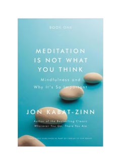 Buy Meditation Is Not What You Think paperback english - 01 May 2018 in UAE