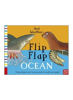 اشتري Axel Scheffler's Flip Flap Ocean Board Book الإنجليزية by Axel Scheffler - 01 June 2017 في الامارات