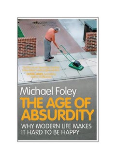 اشتري The Age Of Absurdity Paperback في الامارات