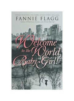 Buy Welcome To The World Baby Girl paperback english - 01 July 1999 in UAE