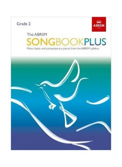 اشتري The ABRSM Songbook Plus, Grade 2 paperback english - 10/26/2017 في الامارات