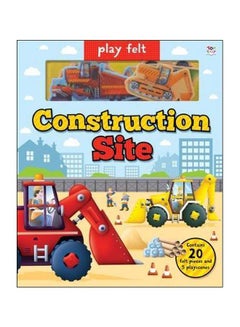 Buy Play Felt Construction Site Hardcover English by Oakley Graham - 43101 in UAE