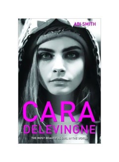 Buy Cara Delevingne : The Most Beautiful Girl In The World paperback english - 9/1/2014 in UAE