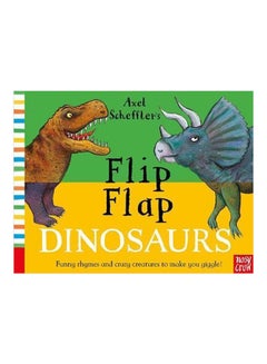 اشتري Flip Flap Dinosauars Hardcover English by Axel Scheffler - 9/1/2018 في الامارات