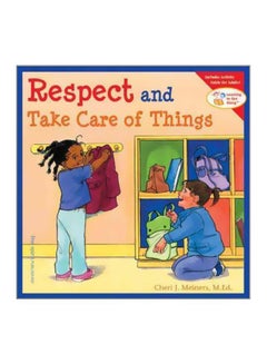 اشتري Respect And Take Care Of Things Paperback الإنجليزية by Cheri J. Meiners - 11/11/2004 في الامارات