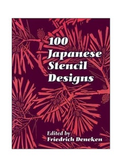 Buy 100 Japanese Stencil Designs paperback english - 3/17/2006 in UAE