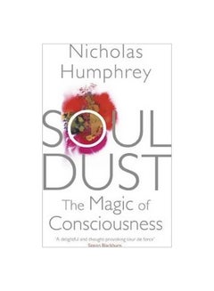 Buy Soul Dust: The Magic Of Consciousness paperback english - 1/5/2012 in UAE