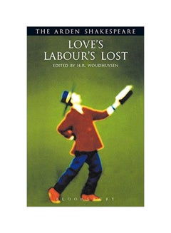 Buy Loves Labours Lost : The Arden Shakespeare paperback english - 25th June 1998 in UAE