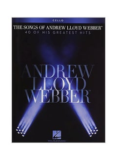 اشتري The Songs Of Andrew Lloyd Webber : Cello paperback english - 7/25/2018 في الامارات