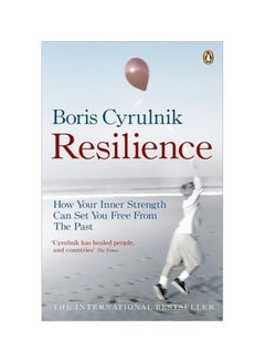 اشتري Resilience: How Your Inner Strength Can Set You Free From The Past Paperback في الامارات